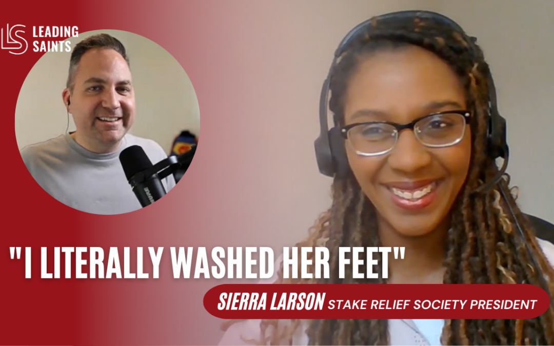 Sierra Larson on the Leading Saints Podcast