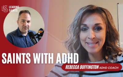 Saints with ADHD | An Interview with Rebecca Buffington