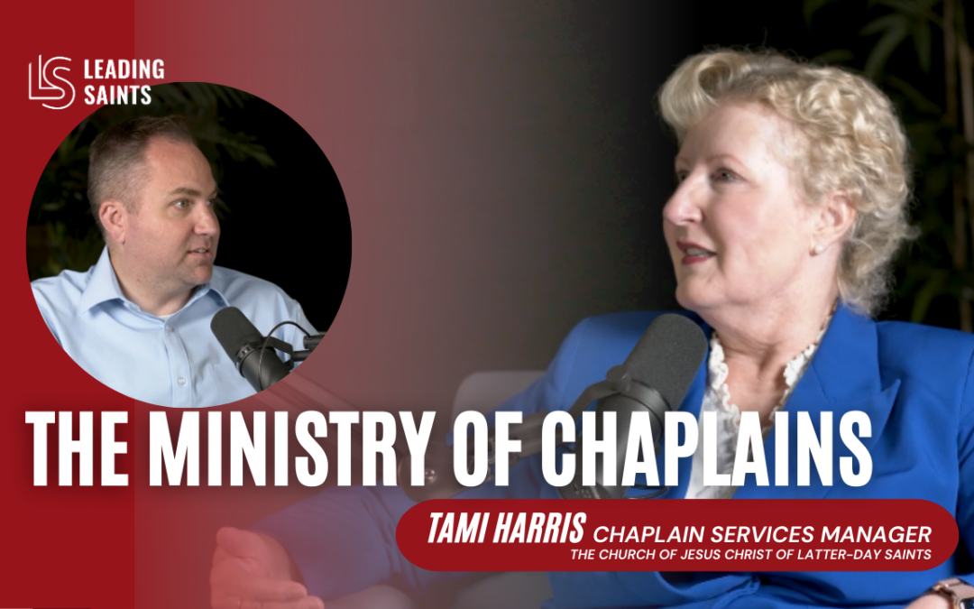 Chaplain Tami Harris on the Leading Saints Podcast