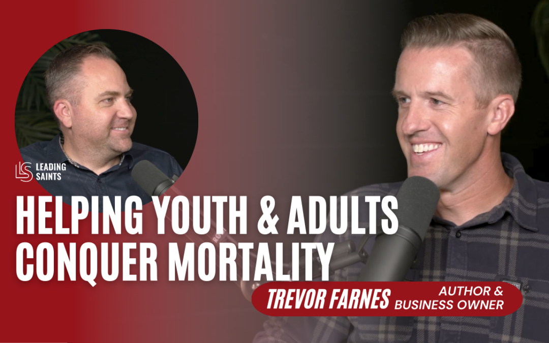 Helping Youth & Adults Conquer Mortality | An Interview with Trevor Farnes