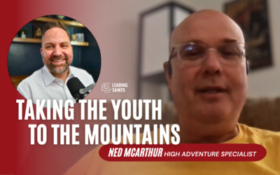 How I Lead “High Adventure” Experiences with Youth | An Interview with Ned McArthur