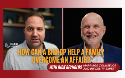 When a Latter-day Saint Has an Affair | An Interview with Rick Reynolds